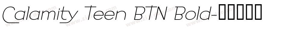 Calamity Teen BTN Bold字体转换